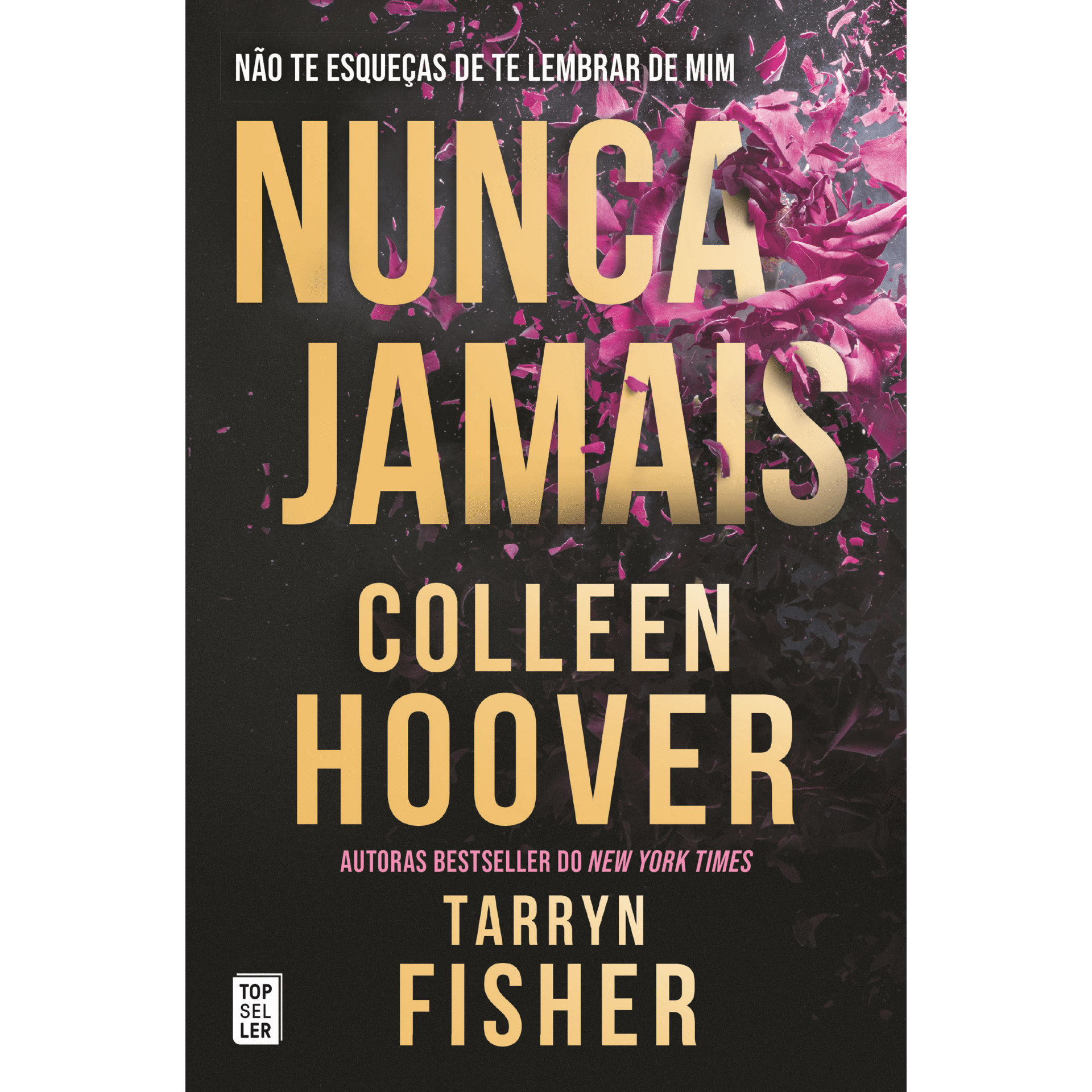 Nunca Jamais Colleen Hoover E Tarryn Fisher Continente Online