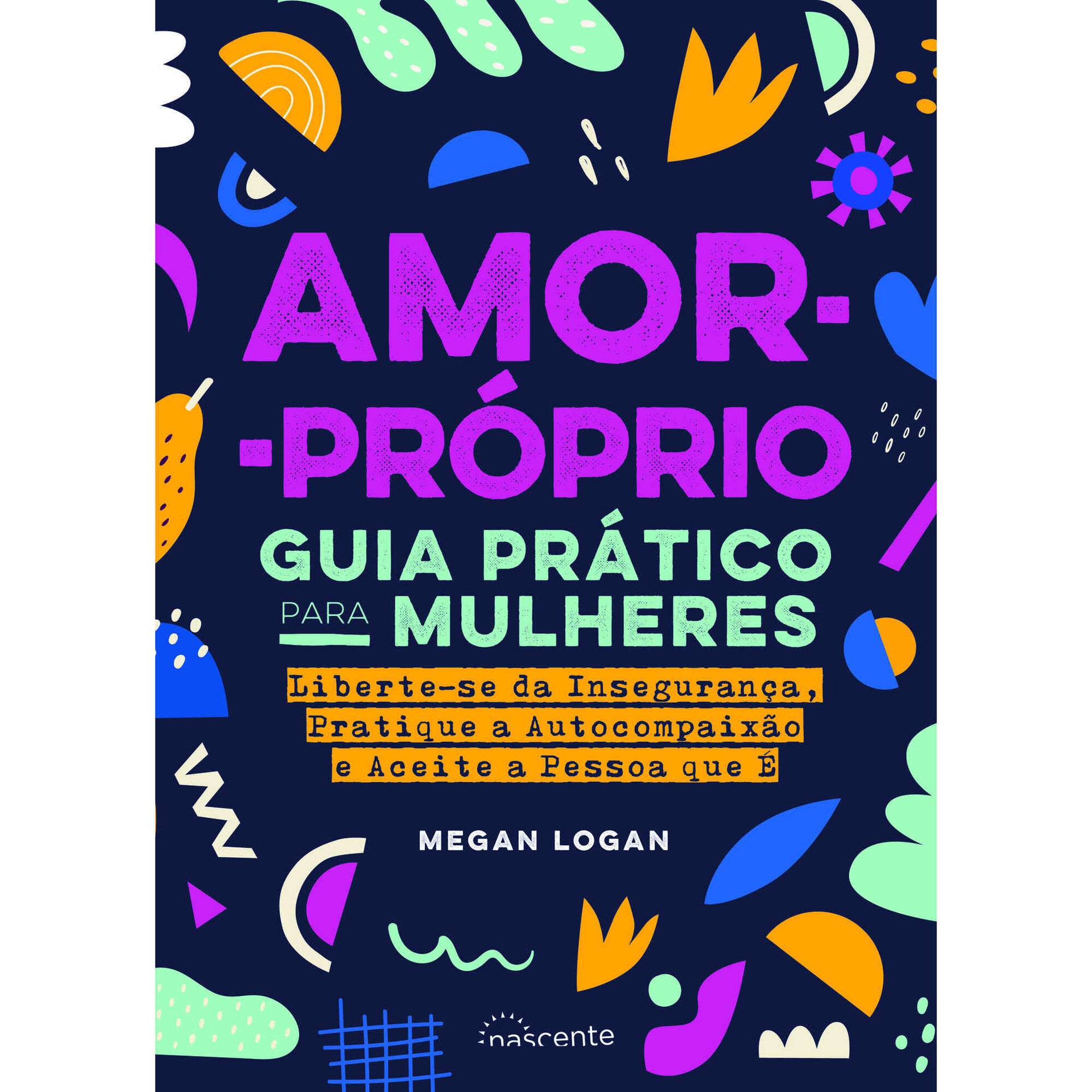 Amor Próprio Guia Prático Para Mulheres 8666