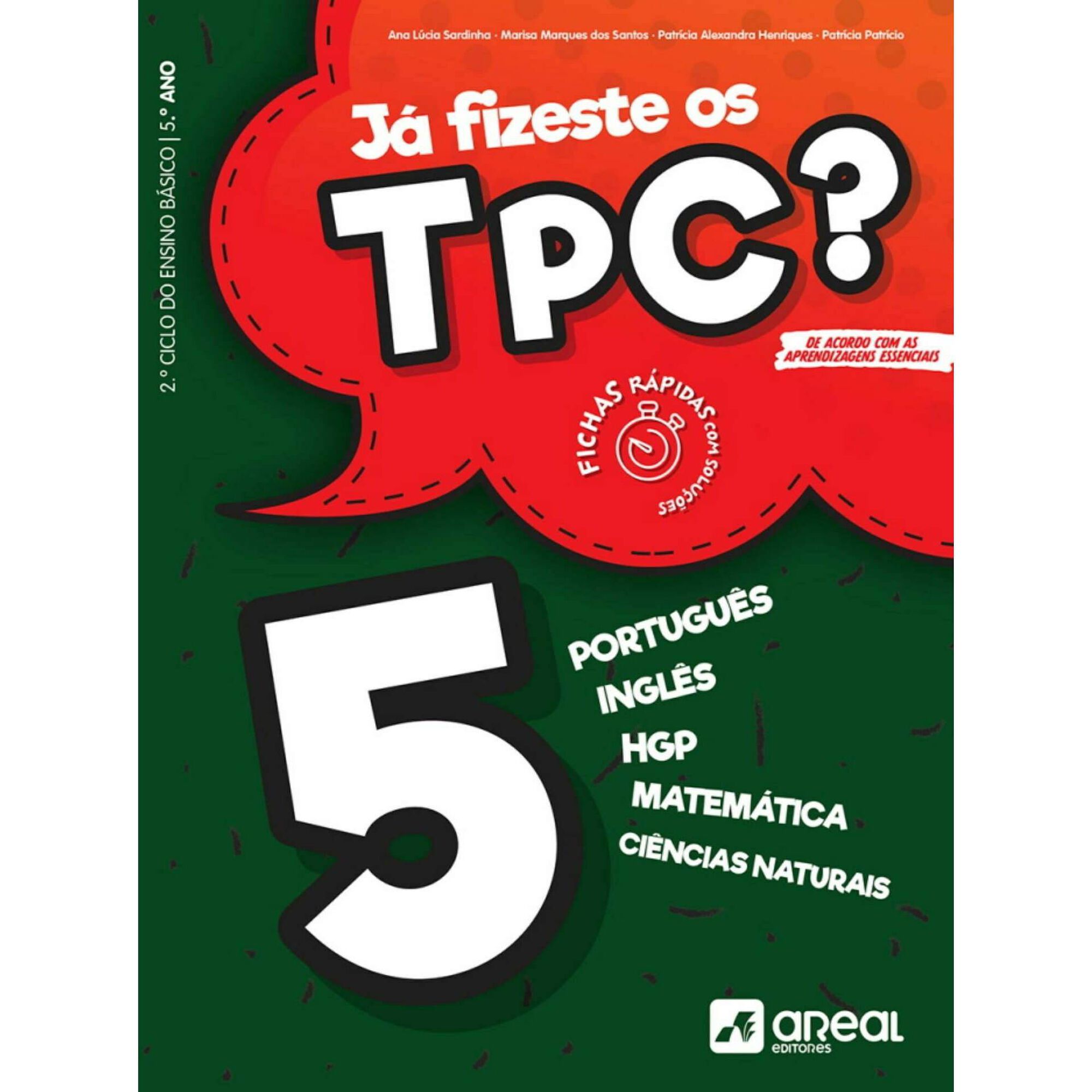 Já fizeste os TPC? 5 - 5º Ano