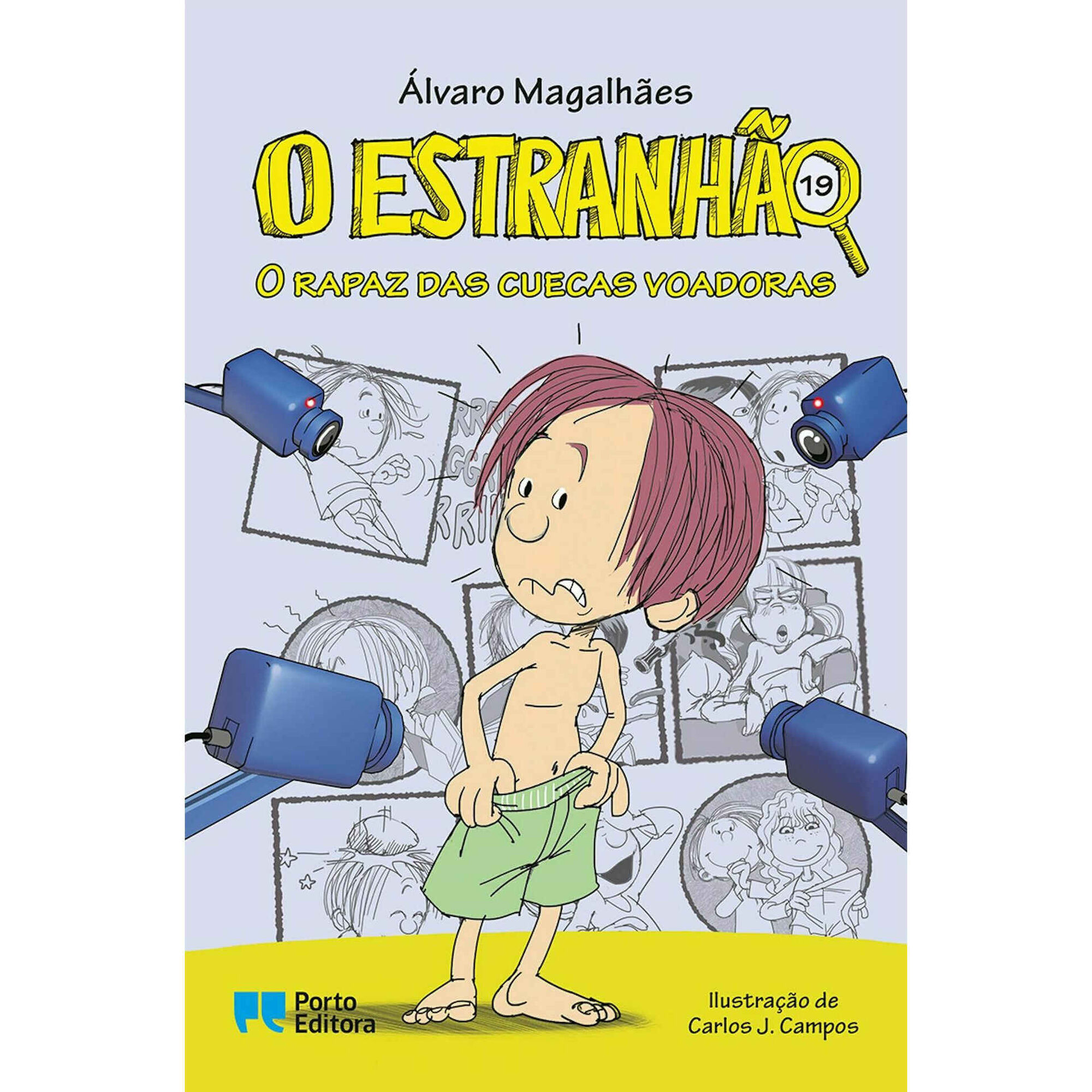 O Estranhão Nº 19 - O Rapaz das Cuecas Voadoras