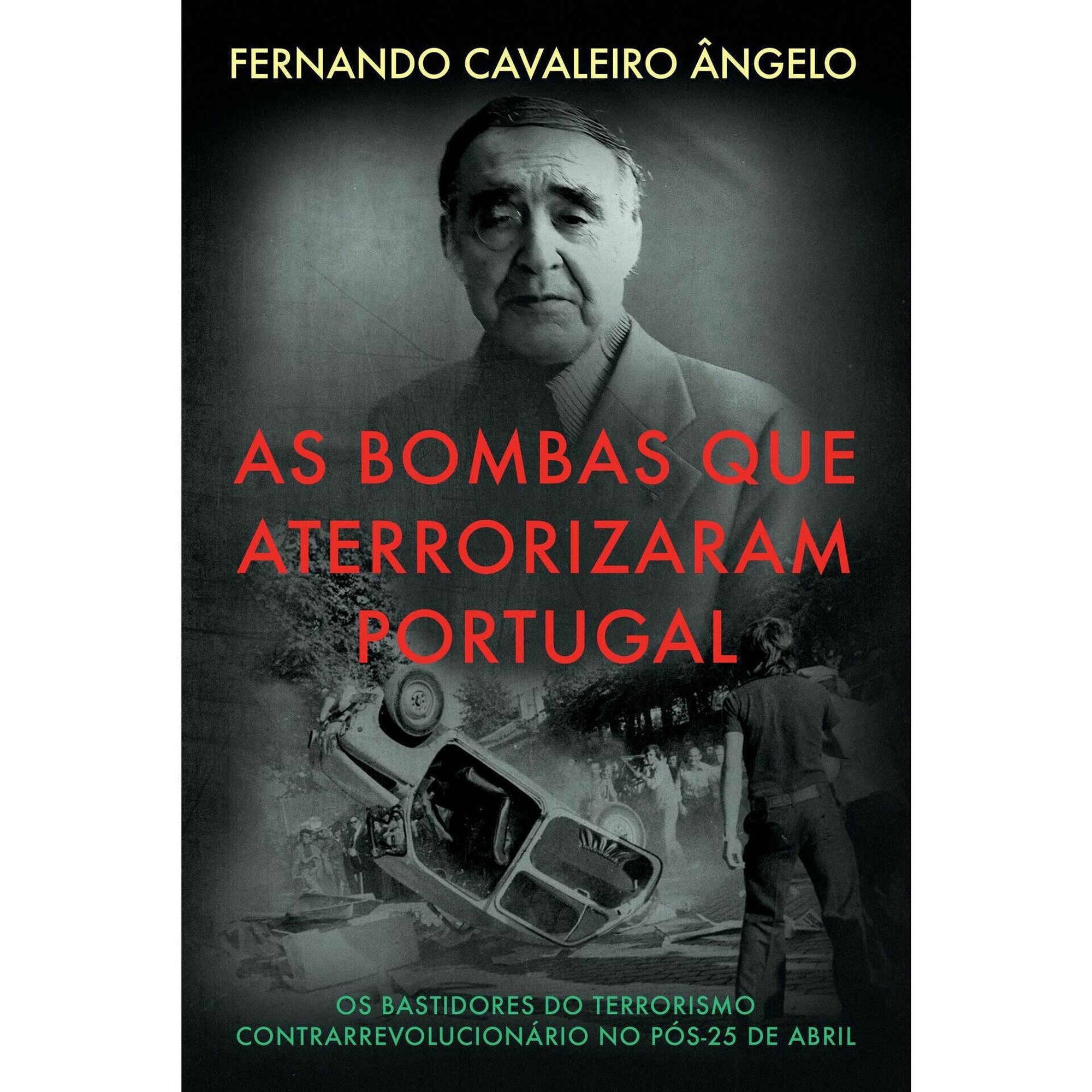 As Bombas que Aterrorizaram Portugal