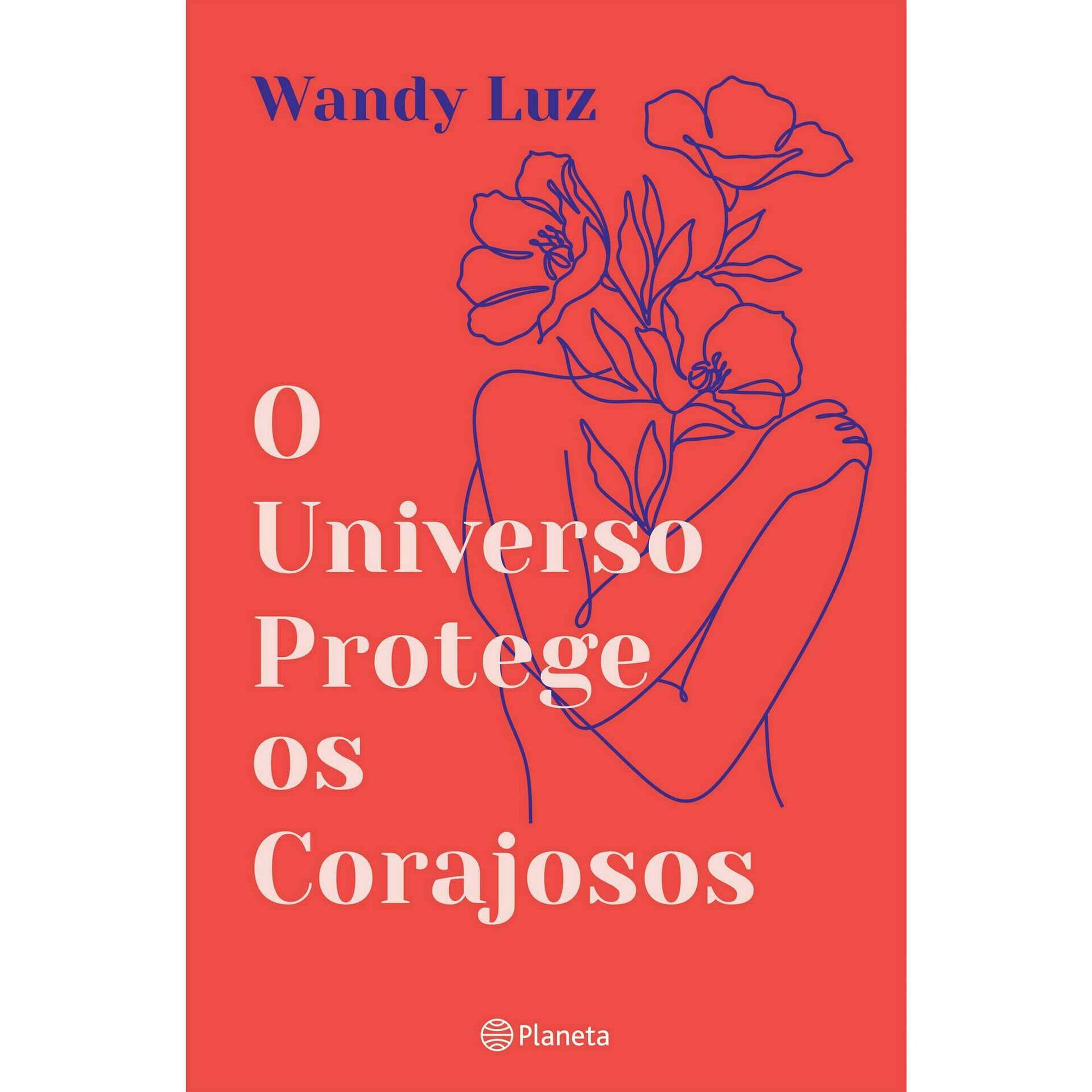 O Universo Protege os Corajosos