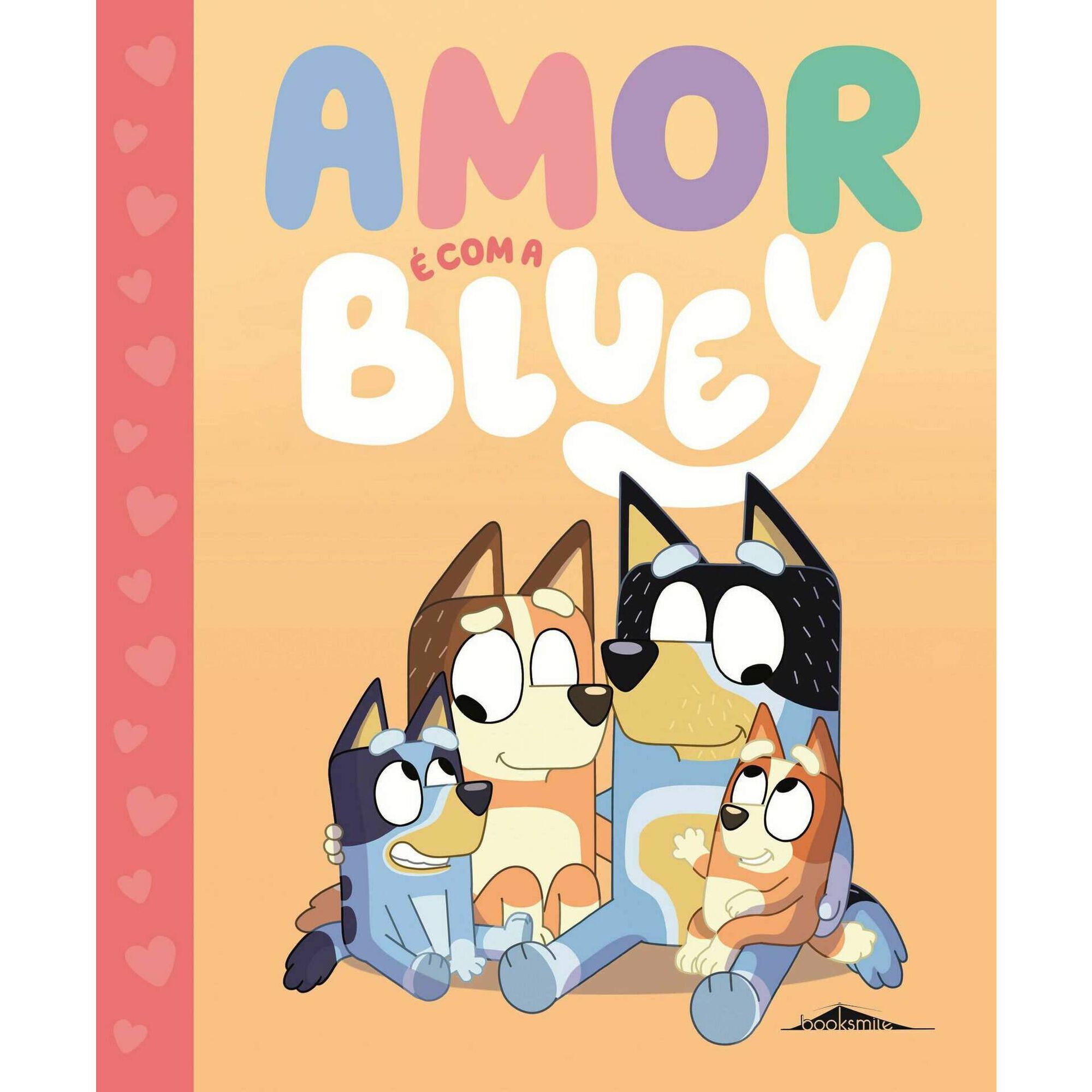 Bluey - Amor é com a Bluey