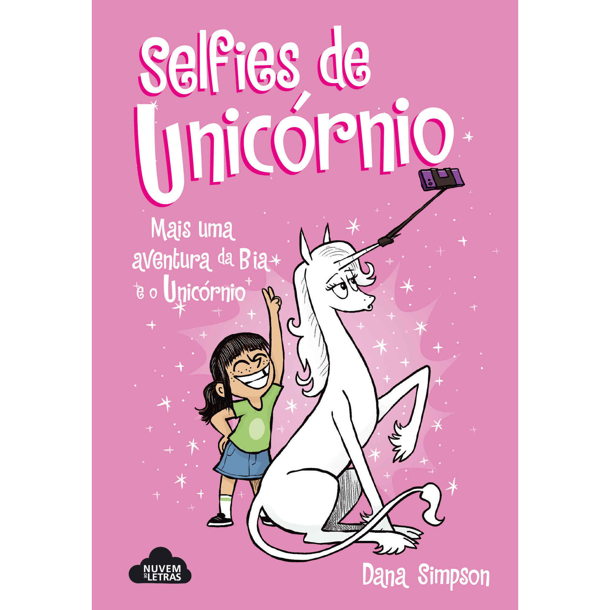 Bia e o Unicórnio Nº 15 - Selfies de Unicórnio